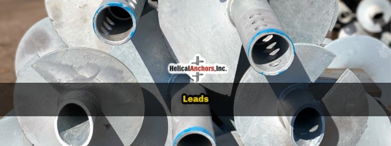 Helical Leads by Helical Anchors Inc | the strongest helical pile manufacturer in the world