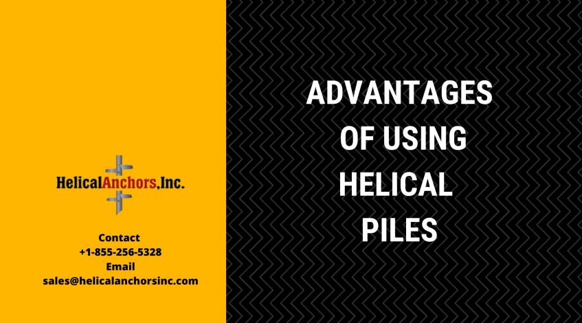 Advatages of Helical Piles